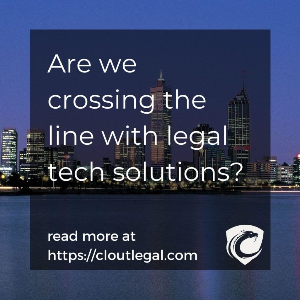 An image of skyscrapers overlaid with the words Are we crossing the line with legal tech solutions and the CloutLegal logo.