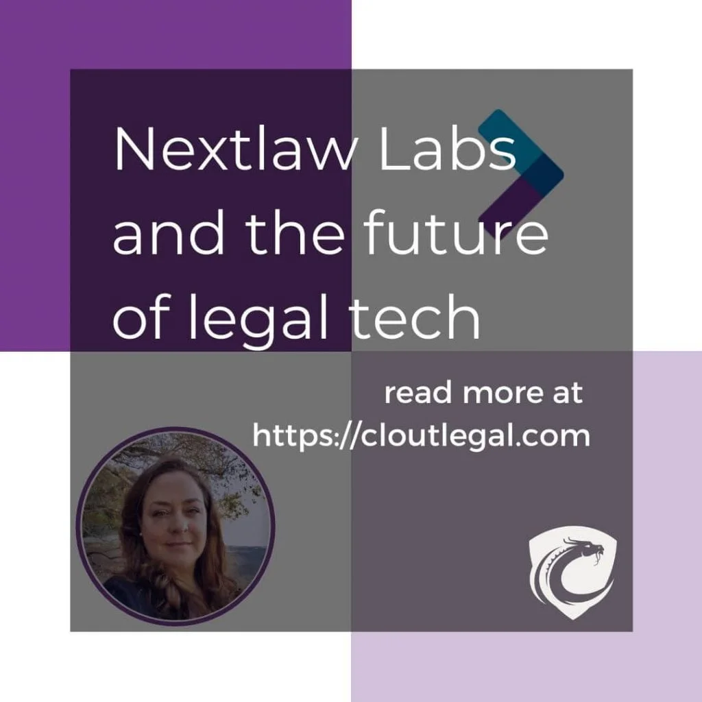 An image of with primary Dentons colors, Nextlaw Labs logo, and Maya Markovich's profile photo overlaid with the words Nextlaw Labs and the future of legal tech and the CloutLegal logo.